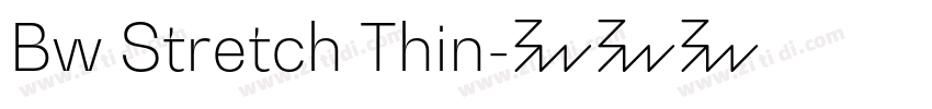 Bw Stretch Thin字体转换